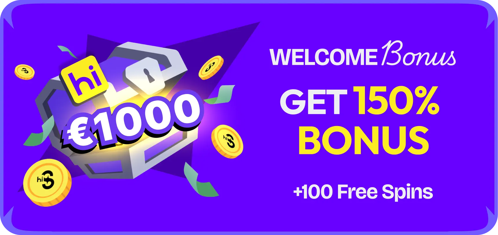 HiSpin Willkommensbonus — bis zu €1000 + 100 Free Spins